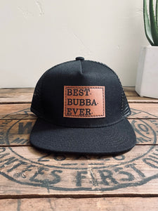 Best Bubba Ever: Baby Toddler, Kids or Adult Snapback Hat, Brother Trucker Cap